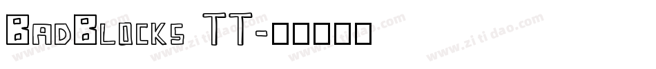 BadBlocks TT字体转换